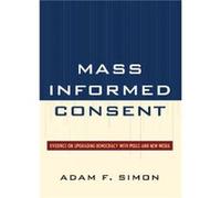Mass Informed Consent by Adam F. Simon Adam F. Simon (Auteur)