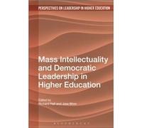 Mass Intellectuality and Democratic Leadership in Higher Education Unknown (Auteur)