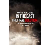 Mass Killing in the East - The Final Solution - The Elimination of the Jews [DVD]