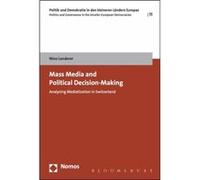 Mass Media and Political DecisionMaking by Nino Landerer Nino Landerer (Auteur)