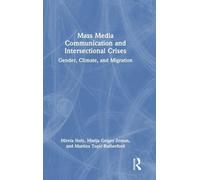 Mass Media Communication and Intersectional Crises