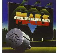 Mass Production - Turn Up The Music
