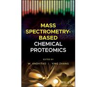 Mass SpectrometryBased Chemical Proteomics Mass SpectrometryBased Chemical Proteomics (Auteur)