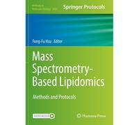 Mass Spectrometry-Based Lipidomics