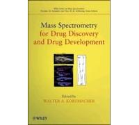 Mass Spectrometry For Drug Discovery And Drug Development