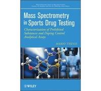 Mass Spectrometry in Sports Drug Testing by Thevis Mario German Sport University Cologne Germany Hardcover Book Mario Thevis (Auteur)