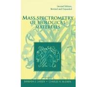 Mass Spectrometry Of Biological Materials