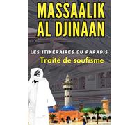 Massaalik al Djinaan: Les Itinéraires du Paradis