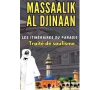 Massaalik Al Djinaan: Les Itinéraires Du Paradis (French Edition)