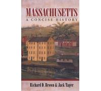Massachusetts: A Concise History
