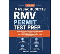 Massachusetts RMV Permit Test Prep 2026: 3,000+ Practice Questions covering Road Signs, OUI Law, and Right-of-Way - Full Answer Explanations with Online Exam Simulator Access
