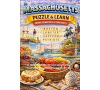 Massachusetts Word Search Puzzle and Learn: 64 Word Search Puzzles Celebrating the Bay State with Facts, Definitions, and Answer Key