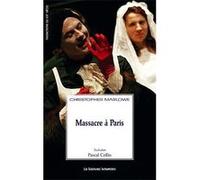 Massacre à Paris Christopher Marlowe (Auteur)