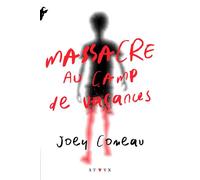 Massacre au camp de vacances - Joey Comeau - Fleuve éditions - ebook (ePub) - Roman