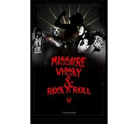 Massacre, Whisky et Rock N'Roll