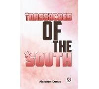 Massacres Of The South