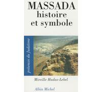 Massada, histoire et symbole