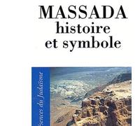 Massada, histoire et symbole