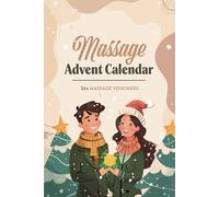Massage Advent Calendar 24x Massage Vouchers: For Couples With 24 Massage Coupons - Present For Your Partner - For Christmas / Advent Time