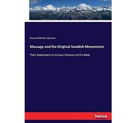 Massage And The Original Swedish Movements