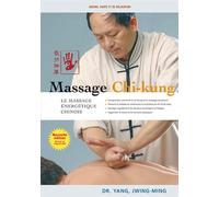 Massage chi-kung Le massage énergétique chinois - Marc Gengoux - De L'eveil Eds - broché - Guide