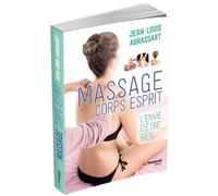 Massage corps esprit L'envie d'être bien - Jean-Louis Abrassart - Tredaniel La Maisnie - broché - Guide