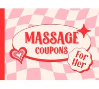 Massage Coupons For Her: Love Coupon Book With 52 Vouchers | Romantic Valentines Day, Anniversary, Birthday Gift For Girlfriend, Wife, Spouse