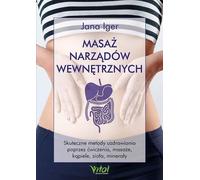 Massage des organes internes - Jana Iger (Ratgeber auf Polnisch)