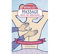 Massage pour les débutants - se relaxer et relâcher les tensions - collection Appuyez ici