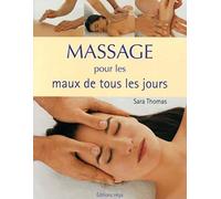 Massage pour les maux de tous les jours