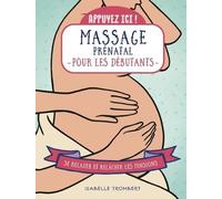 Appuyez ici - Massage prénatal