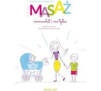 Massage sans mouvement et plus