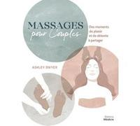 Massages pour couples - Des moments de plaisir et de détente à partager