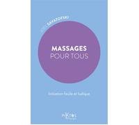 Massages pour tous - Initiation facile et ludique - Joël Savatofski - Piktos Poche - Poche - Guide
