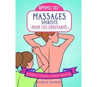 Appuyez ici - Massages sportifs pour les débutants
