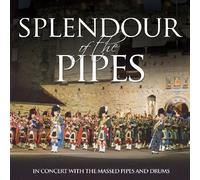Massed Pipes & Drums - Splendour of The Pipes [Import]