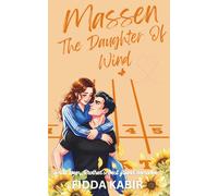 Massen - The Daughter of Wind: A small town brother's best friend sports romance.