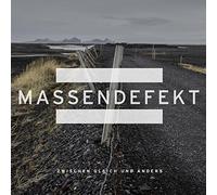 Massendefekt - Zwischen Gleich Und Anders (Special Ed.) [Import]