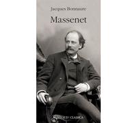 Massenet - Jacques Bonnaure - Actes sud - broché - Livre