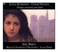 Massenet: Piano Concerto; Franck: Symphonic Variations, Les Djinns Symphonic Poem by Idil Biret (2006-09-28)