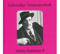 Massenet/Verdi/Wagner/Gomes : Arien & Duette Vol. II. Battistini
