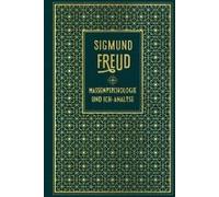Massenpsychologie Und Ich-Analyse