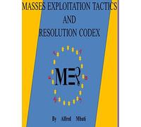 Masses Exploitation Tactics And Resolution Codex