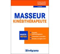 Masseur-kinésithérapeute Conseils méthodologiques, l'essentiel à connaître, exercices sujets corrigés - Florence Colonna - Studyrama Eds - broché - Scolaire / Universitaire