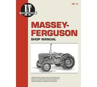 Massey-Ferguson Shop Manual Models To35, Mh50, Mf50, To35 Diesel, Mhf202, Mf202, Mf35 Diesel, Mf35, Mf204, F40