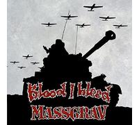 Massgrav / Blood I Bleed - Split [Import]