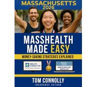 MassHealth Made Easy 2026: Money-Saving Strategies Explained