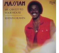 MASSIAH - We Can Go To Your House / Seventh Heaven / 5200