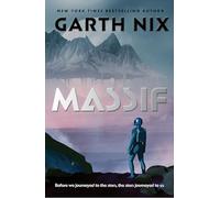 Massif: A Novel - A Brilliant Stand-Alone Space Opera of Sentient Starships and Galactic Warfare