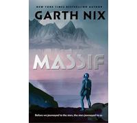 Massif A Novel - Garth Nix - Harper Voyager - ebook (ePub) - Livre
